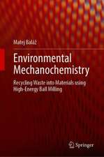 Environmental Mechanochemistry: Recycling Waste into Materials using High-Energy Ball Milling