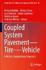 Coupled System Pavement - Tire - Vehicle