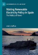 Making Renewable Electricity Policy in Spain