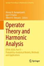 Operator Theory and Harmonic Analysis: OTHA 2020, Part II – Probability-Analytical Models, Methods and Applications
