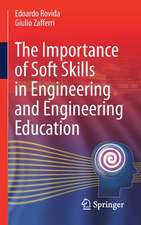 The Importance of Soft Skills in Engineering and Engineering Education