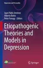 Etiopathogenic Theories and Models in Depression