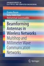 Beamforming Antennas in Wireless Networks: Multihop and Millimeter Wave Communication Networks