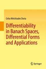 Differentiability in Banach Spaces, Differential Forms and Applications