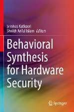 Behavioral Synthesis for Hardware Security