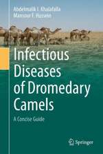 Infectious Diseases of Dromedary Camels: A Concise Guide