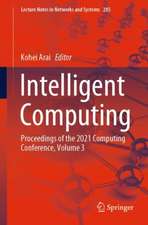 Intelligent Computing: Proceedings of the 2021 Computing Conference, Volume 3
