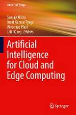 Artificial Intelligence for Cloud and Edge Computing