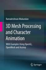 3D Mesh Processing and Character Animation