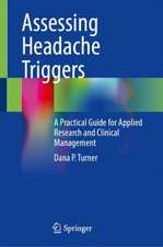 Assessing Headache Triggers: A Practical Guide for Applied Research and Clinical Management