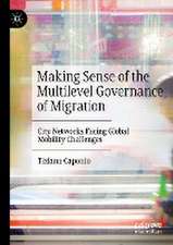 Making Sense of the Multilevel Governance of Migration