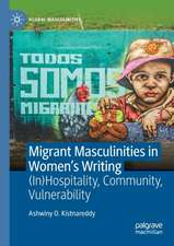 Migrant Masculinities in Women’s Writing: (In)Hospitality, Community, Vulnerability