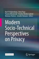 Modern Socio-Technical Perspectives on Privacy