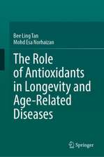 The Role of Antioxidants in Longevity and Age-Related Diseases