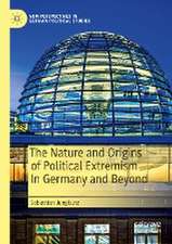 The Nature and Origins of Political Extremism In Germany and Beyond