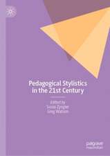 Pedagogical Stylistics in the 21st Century