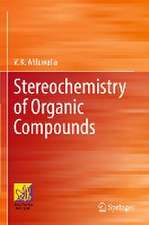 Stereochemistry of Organic Compounds