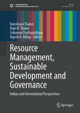 Resource Management, Sustainable Development and Governance: Indian and International Perspectives