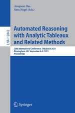 Automated Reasoning with Analytic Tableaux and Related Methods: 30th International Conference, TABLEAUX 2021, Birmingham, UK, September 6–9, 2021, Proceedings