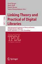 Linking Theory and Practice of Digital Libraries: 25th International Conference on Theory and Practice of Digital Libraries, TPDL 2021, Virtual Event, September 13–17, 2021, Proceedings