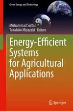 Energy-Efficient Systems for Agricultural Applications