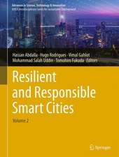 Resilient and Responsible Smart Cities: Volume 2