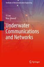 Underwater Communications and Networks