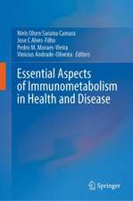 Essential Aspects of Immunometabolism in Health and Disease