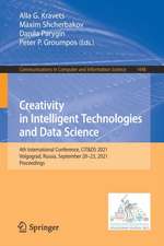 Creativity in Intelligent Technologies and Data Science: 4th International Conference, CIT&DS 2021, Volgograd, Russia, September 20–23, 2021, Proceedings