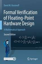 Formal Verification of Floating-Point Hardware Design