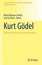 Kurt Gödel: The Princeton Lectures on Intuitionism