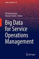 Big Data and Blockchain for Service Operations Management