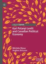 Kari Polanyi Levitt and Canadian Political Economy