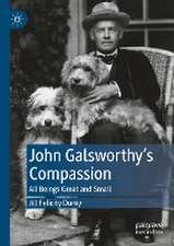 John Galsworthy’s Compassion: All Beings Great and Small