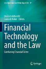 Financial Technology and the Law: Combating Financial Crime