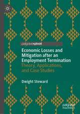 Economic Losses and Mitigation after an Employment Termination: Theory, Applications, and Case Studies