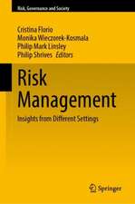 Risk Management: Insights from Different Settings