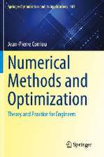 Numerical Methods and Optimization: Theory and Practice for Engineers