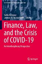 Finance, Law, and the Crisis of COVID-19