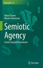 Semiotic Agency: Science beyond Mechanism