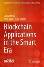 Blockchain Applications in the Smart Era