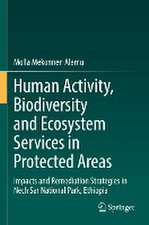 Human Activity, Biodiversity and Ecosystem Services in Protected Areas 