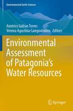 Environmental Assessment of Patagonia's Water Resources