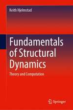 Fundamentals of Structural Dynamics: Theory and Computation