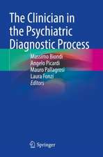 The Clinician in the Psychiatric Diagnostic Process