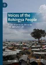 Voices of the Rohingya People: A Case of Genocide, Ethnocide and 'Subhuman' Life