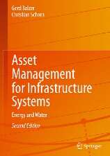 Asset Management for Infrastructure Systems: Energy and Water