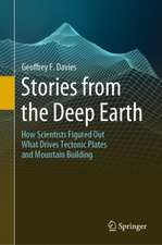 Stories from the Deep Earth