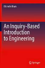 An Inquiry-Based Introduction to Engineering