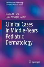 Clinical Cases in Middle-Years Pediatric Dermatology